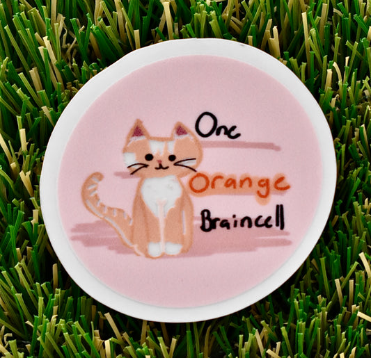 One Orange Braincell Sticker